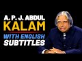 A.P.J. ABDUL KALAM: Most Inspiring Speech | Learn English | English Speech with Subtitles