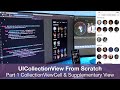 UICollectionView From Scratch [1] - CollectionViewCell &amp; Supplementary View