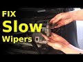 fix SLOW moving or seized windshield wipers