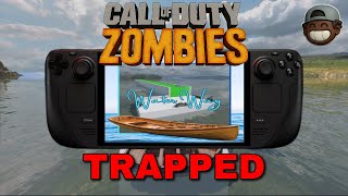 Trapped at Sea with NO ESCAPE in Waterway (BO3 Custom Zombies | Steam Deck)