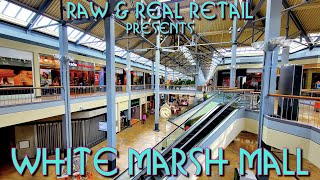 THE REAL TOURS: #32 White Marsh Mall - Raw & Real Retail