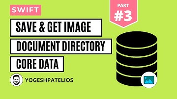 Core Data - How to Save and Get Images Using the Document Directory Hindi 2023 - [Part 3]