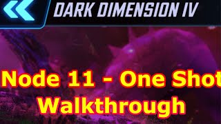 Dark Dimension 4 - Node 11 One Shot | DD4 Node 11 One Shot | Walkthrough | - Marvel Strike Force