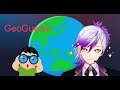 GeoGuessrやってくよ！みんなも一緒に探そう！