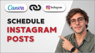 How to Schedule Instagram Posts in Canva [2026 Full Guide]