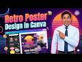 Retro Poster Design in Canva