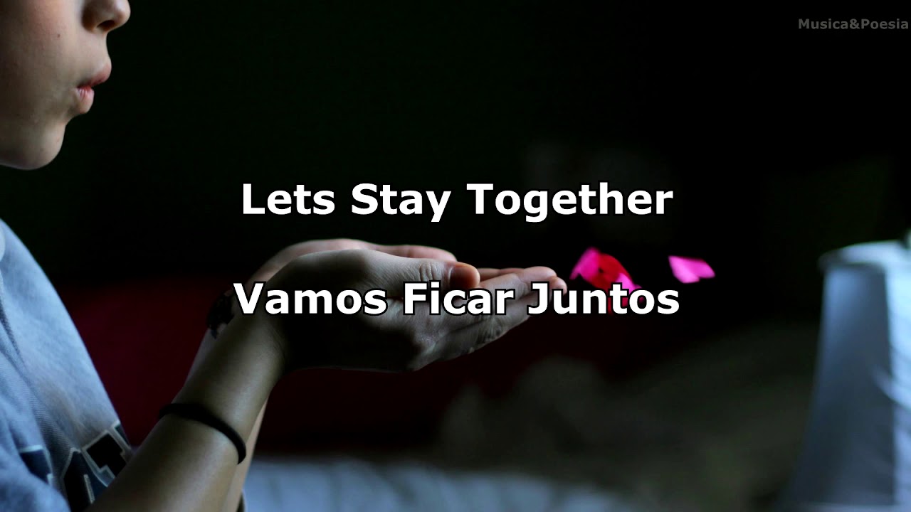 Al Green - Lets Stay Together Legendado Tradução_Full-HD - YouTube