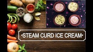 Steamed Curd Ice-cream | Bhapa Doi | Low fat yogurt