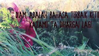STORY WA diam lebih baik