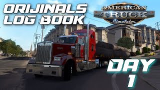 0rijinal's Log Book: Day 1| American Truck Simulator | @0rijinal_jr Rides!