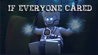 Ninjago Zane Tribute 13: If Everyone Cared (Nickelback)