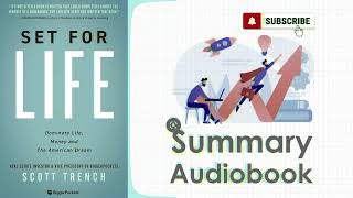 The Ultimate Guide to Financial Independence: Set for Life by Scott Trench - Summary Audiobook
