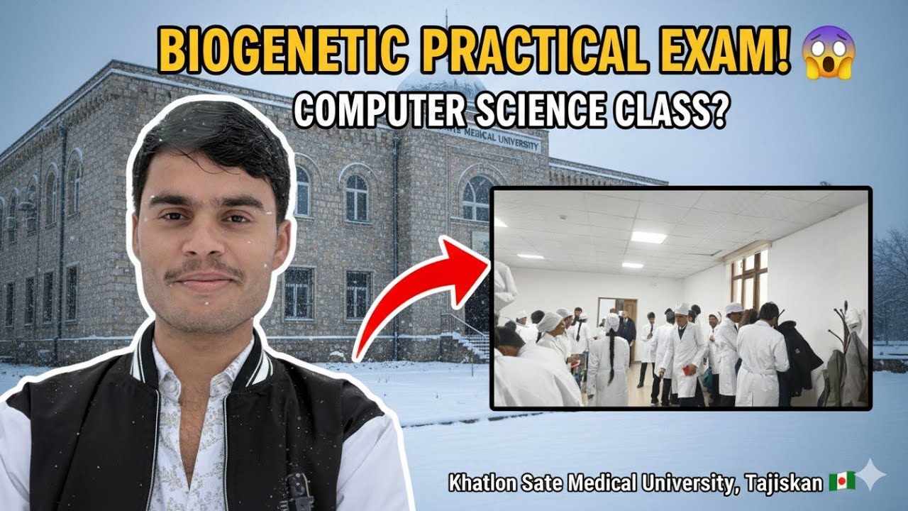 MBBS IN TAJIKISTAN | Aaj Phir Se Biogenetic Practical Exam! 🤯 | Computer Science Class? | Tajikistan