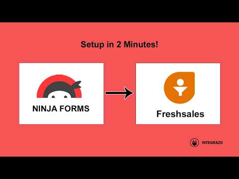Ninja Forms to Freshsales Integration in WordPress (Free Plugin) | Integrazo Automator