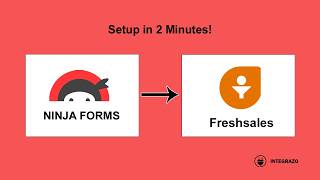Ninja Forms to Freshsales Integration in WordPress (Free Plugin) | Integrazo Automator