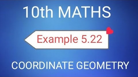 TN Class 10th Samacheer Maths | SSLC Maths | Example 5.22 | Coordinate Geometry | New Syllabus