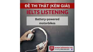 Motos à batterie : Đề thi thật IELTS LISTENING Vol 2 Test 9 Section 3