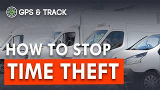How to stop employee time theft with GPS tracking.