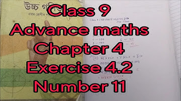 Class 9 || Advance maths || chapter 4 ||exercise 4.2 || Number 11