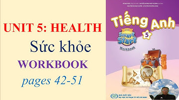 Tiếng Anh lớp 5, I learn smart start 5, Workbook Unit 5 HEALTH //Mr DongAV