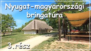 Zalaszentgróttól Sárvárig -Szajki-tavak- Oszkó Hegypásztor pincék-Nyugat-magyarországi bringatúra 3.