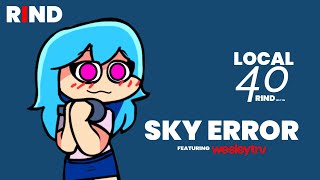 Sky Error (Local 40 TV Edition) [FOUND FOOTAGE]
