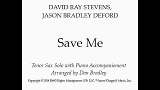 Save Me Tenor Sax solo and piano accompaniment