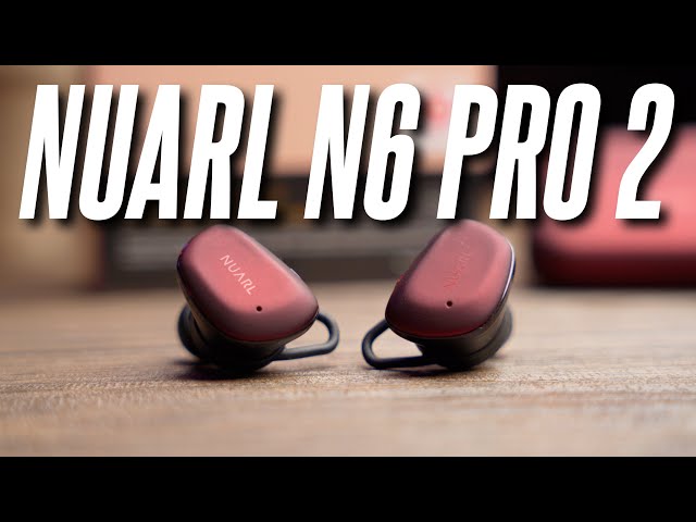 Nuarl N6 Pro Series 2 In-Depth review! Great specs, Natural sound