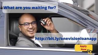 REV-UP YOUR SAVINGS WITH ONE VISION'S NEW AUTO LOAN PROMOTION!