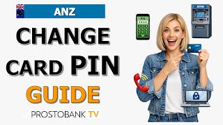 How to Change ANZ Card PIN Fast: Online, App, Phone &amp; ATM Guide (ANZ Plus Included)