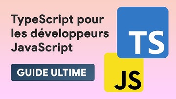 TypeScript moderne pour les développeurs JavaScript | le guide ultime | tuto fr