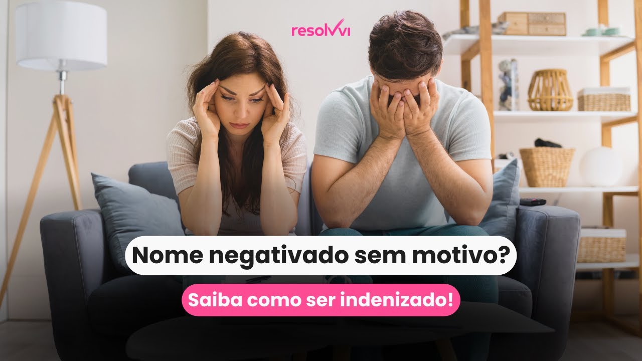Resolvvi - A Nova Justiça Digital - Nome negativado indevidamente: O que fazer? 1