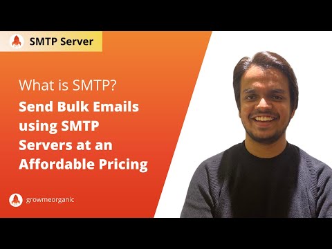SMTP for Email Marketers in 2022 | Send Bulk Emails using SMTP Server
