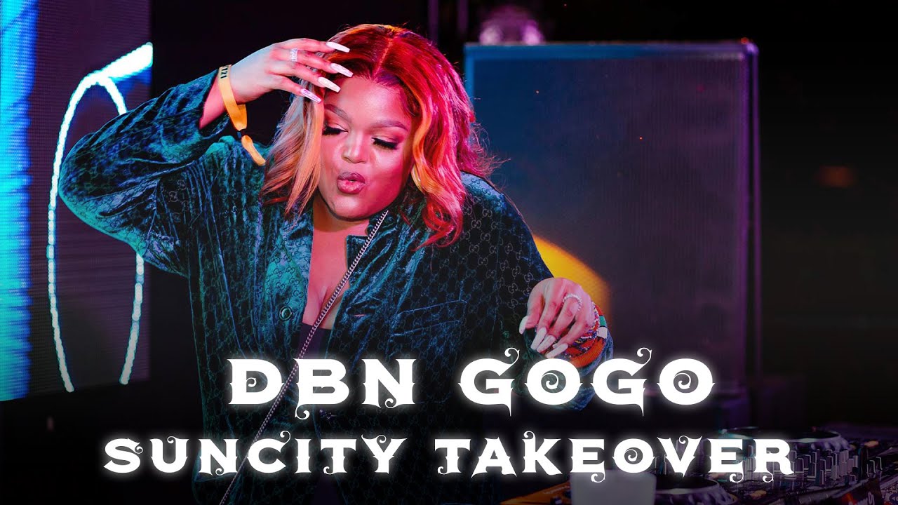 DBN Gogo Live at The Sun City Takeover 2021