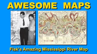 Harold Fisk's Amazing Mississippi River Map