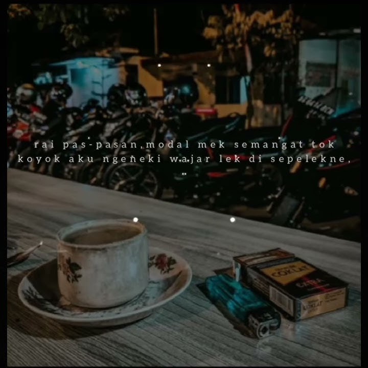 Story Wa Jawa Baper | Rai Pas-pasan, Modal Mek Semangat Tok Koyok Aku Ngeneki Wajar Lek Disepelekne.