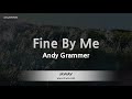 Andy Grammer-Fine By Me (Karaoke Version) Mp3 Song