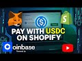 USDC Payments on Shopify via Base Network on MetaMask 🌏 Powered by Coinbase
