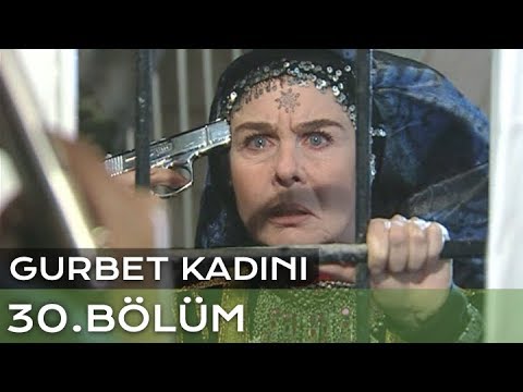 Gurbet Kadını 30. Bölüm