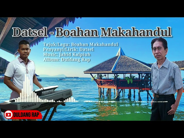 Datsel - Boahan Makahandul (Duldang Rap Music) class=
