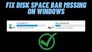 how to fix disk space bar missing on windows