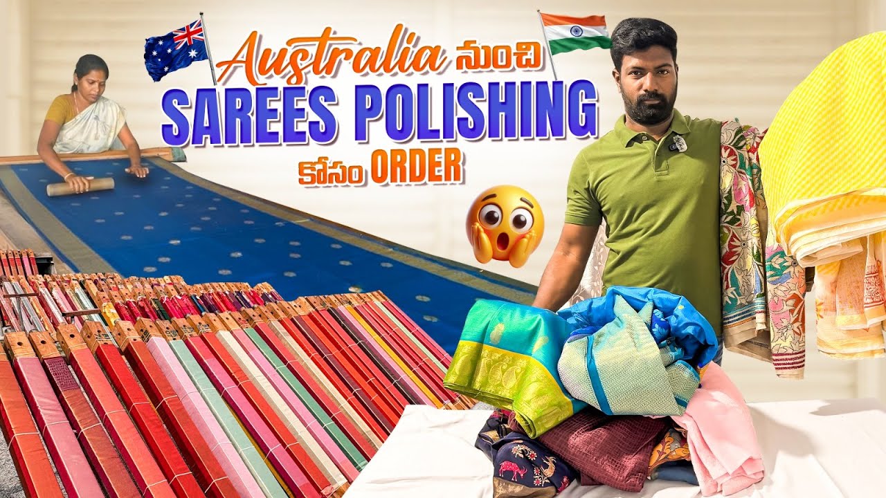 Australia నుంచి Sarees Polishing కోసం Order