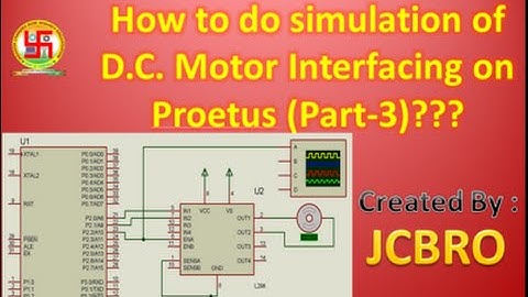 Simulation of D.C. Motor Interfacing on Proetus (Part-3)...