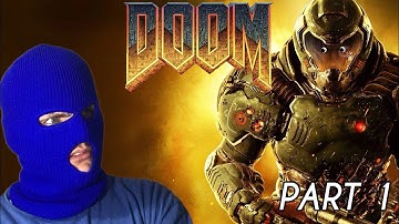 LET’S PLAY: DOOM (Part 1)