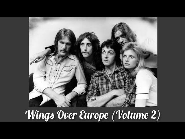 Paul McCartney And Wings - Wings Over Europe (Volume 2) - YouTube