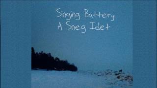 Singing Battery - A Sneg Idet (Official Audio)