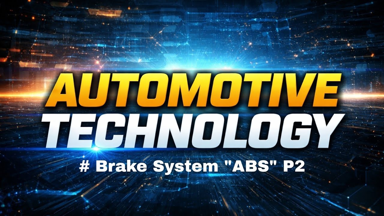 10- Automotive Technology #Brake_System_ABS_Part2 - YouTube