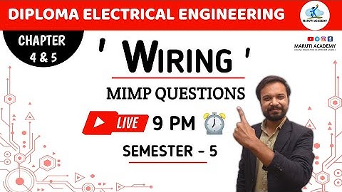 WIRING CH 4-5 / GTU MOST IMP QUESTIONS