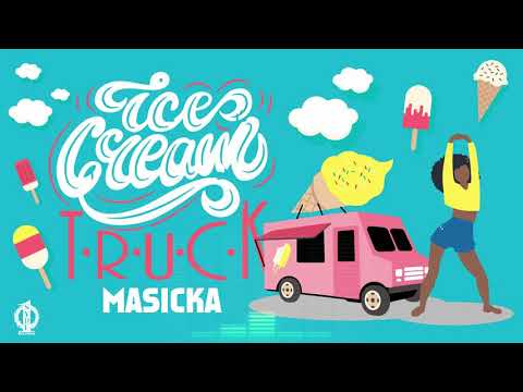 Masicka - Ice Cream Truck (Official Audio)