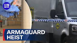 Dramatic footage reveals high-stakes Armaguard robbery | 9 News Australia